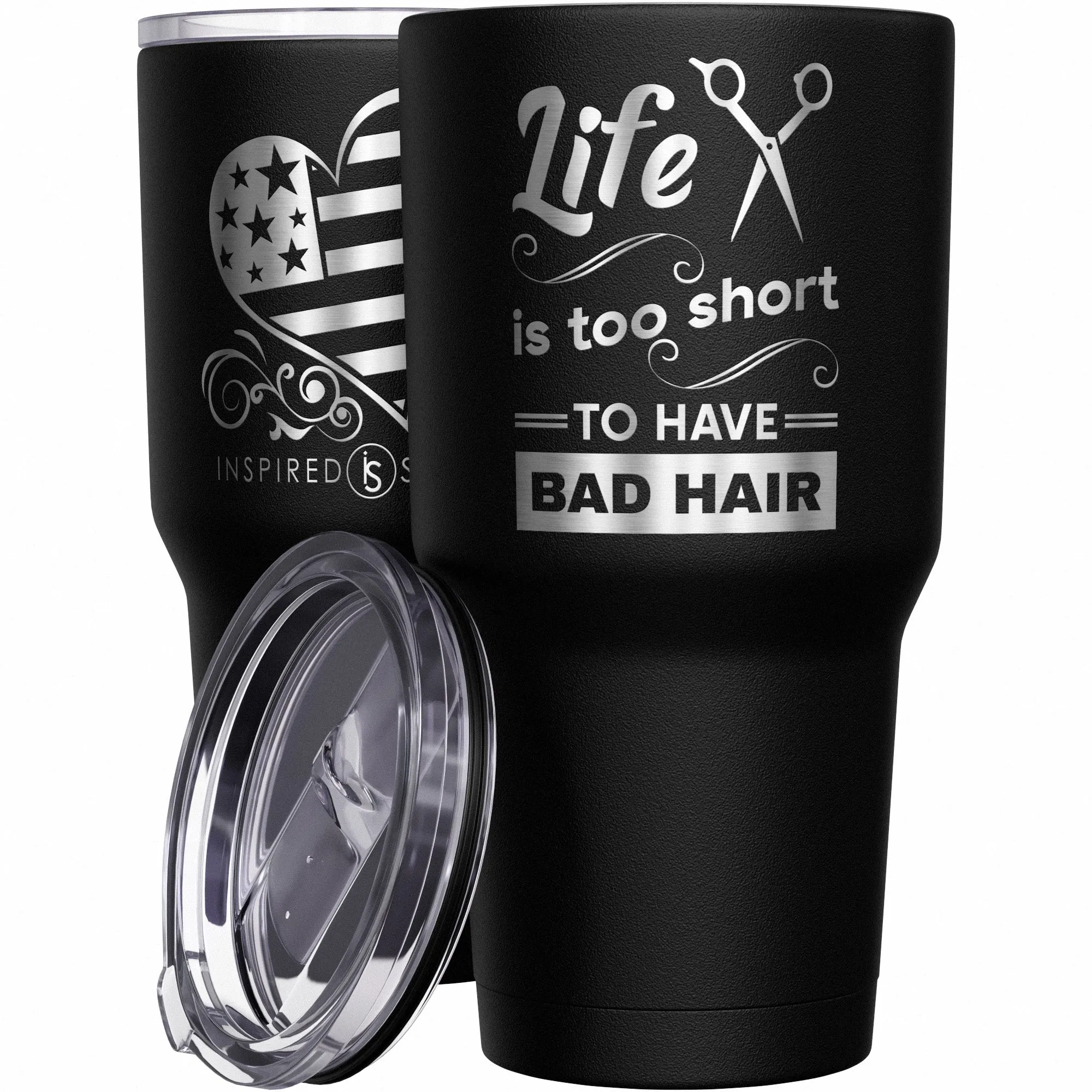 Life Is Too Short to Have Bad Hair Tumbler