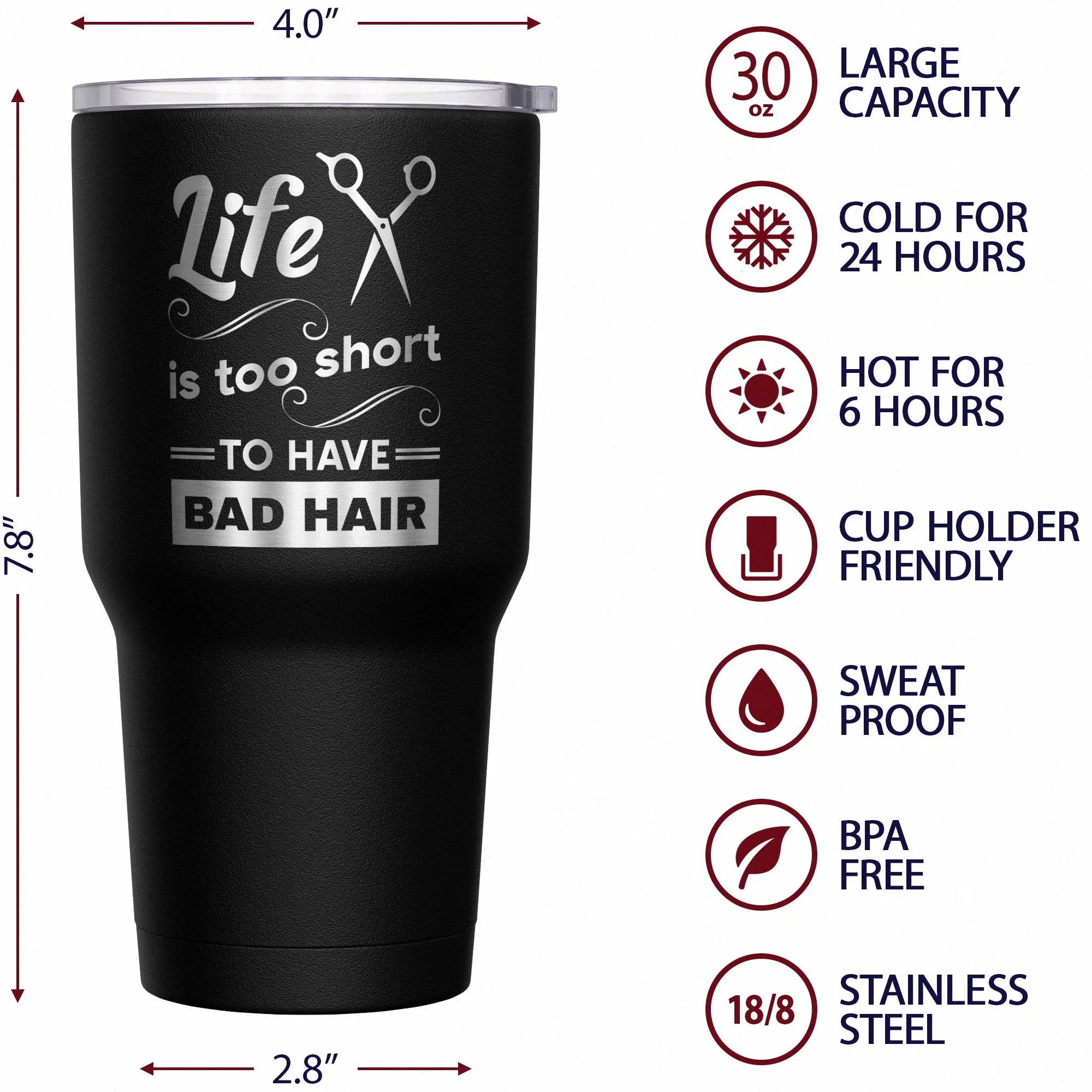 Life Is Too Short to Have Bad Hair Tumbler