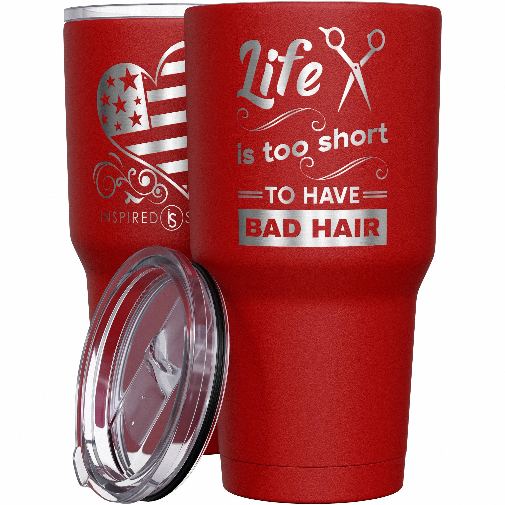 Life Is Too Short to Have Bad Hair Tumbler