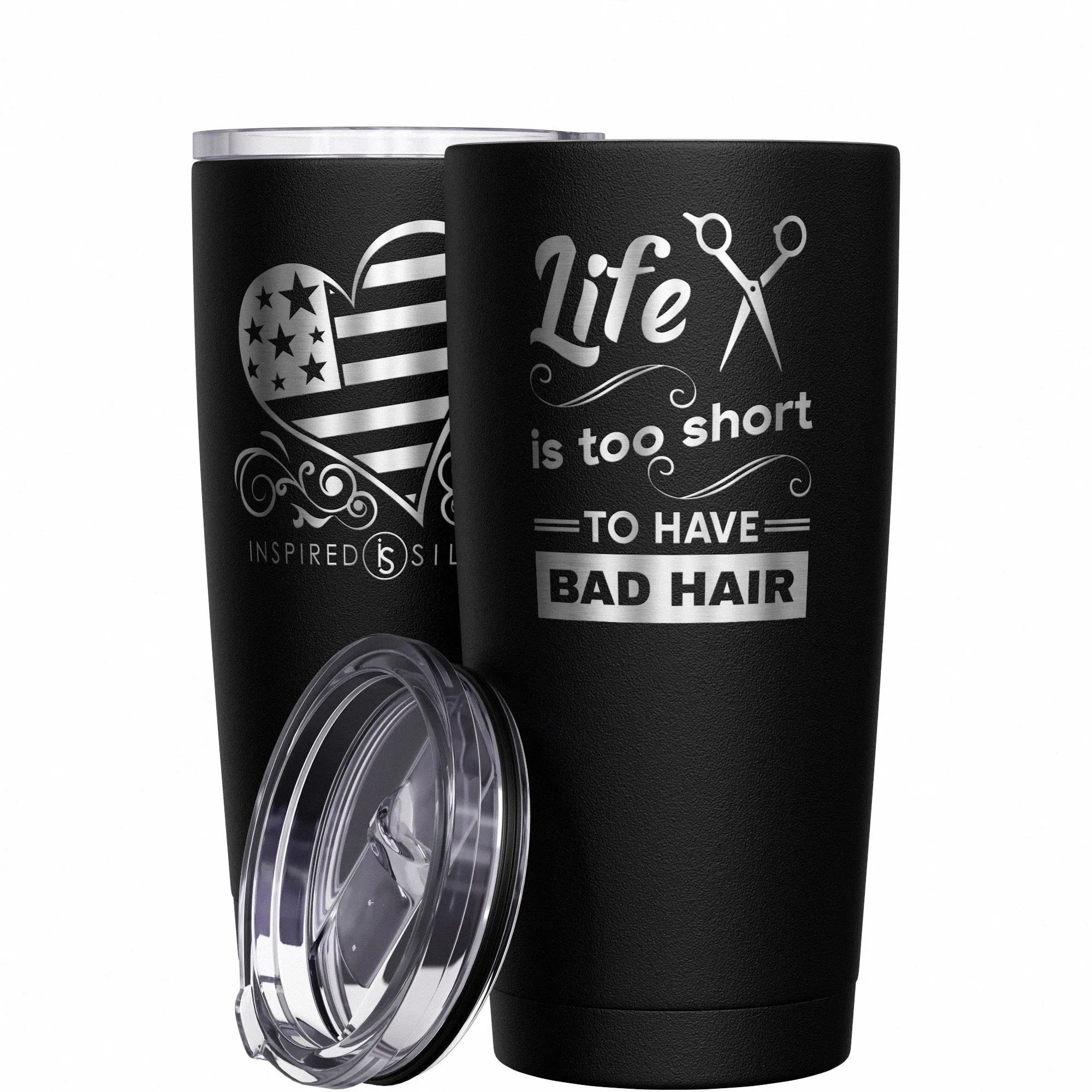 Life Is Too Short to Have Bad Hair Tumbler