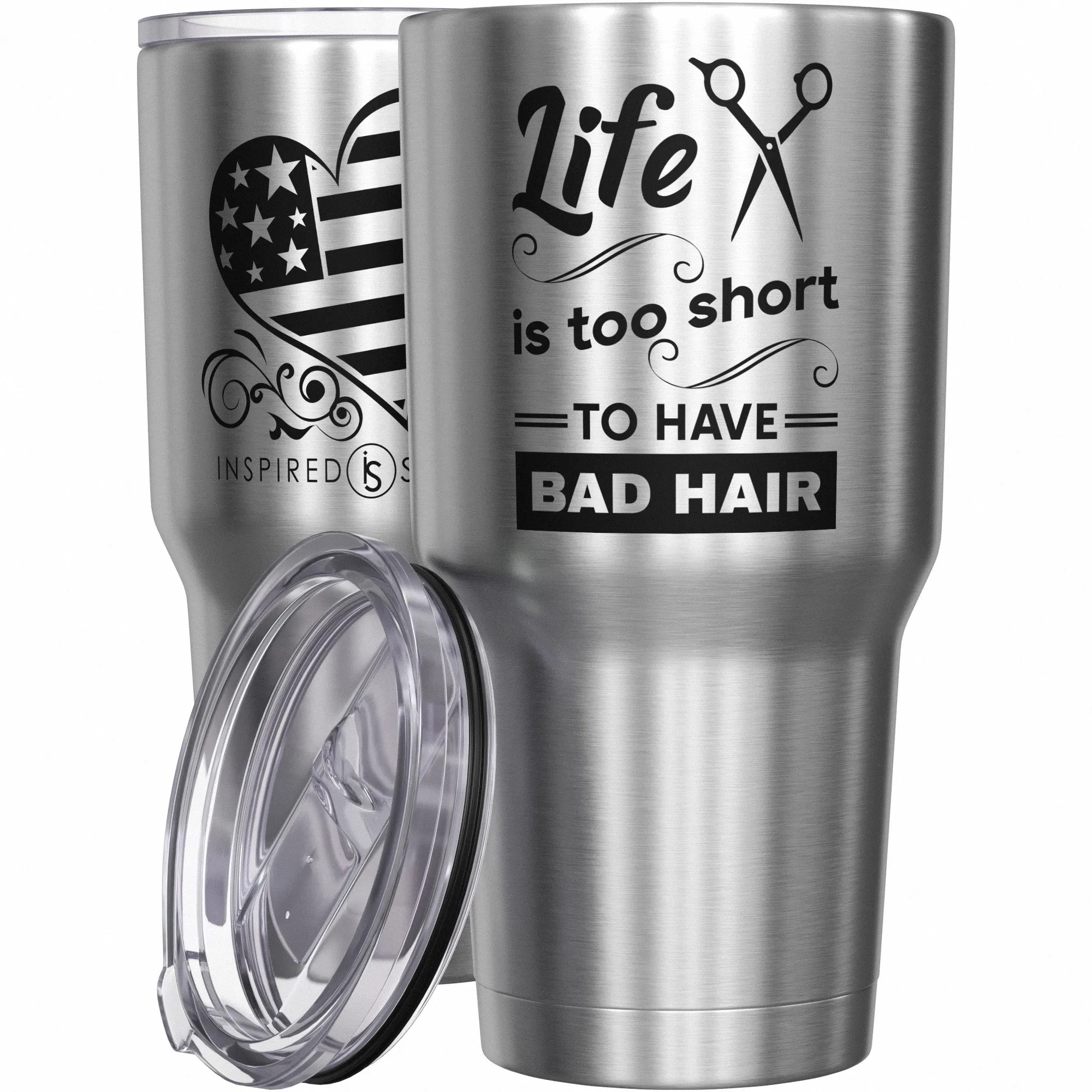 Life Is Too Short to Have Bad Hair Tumbler