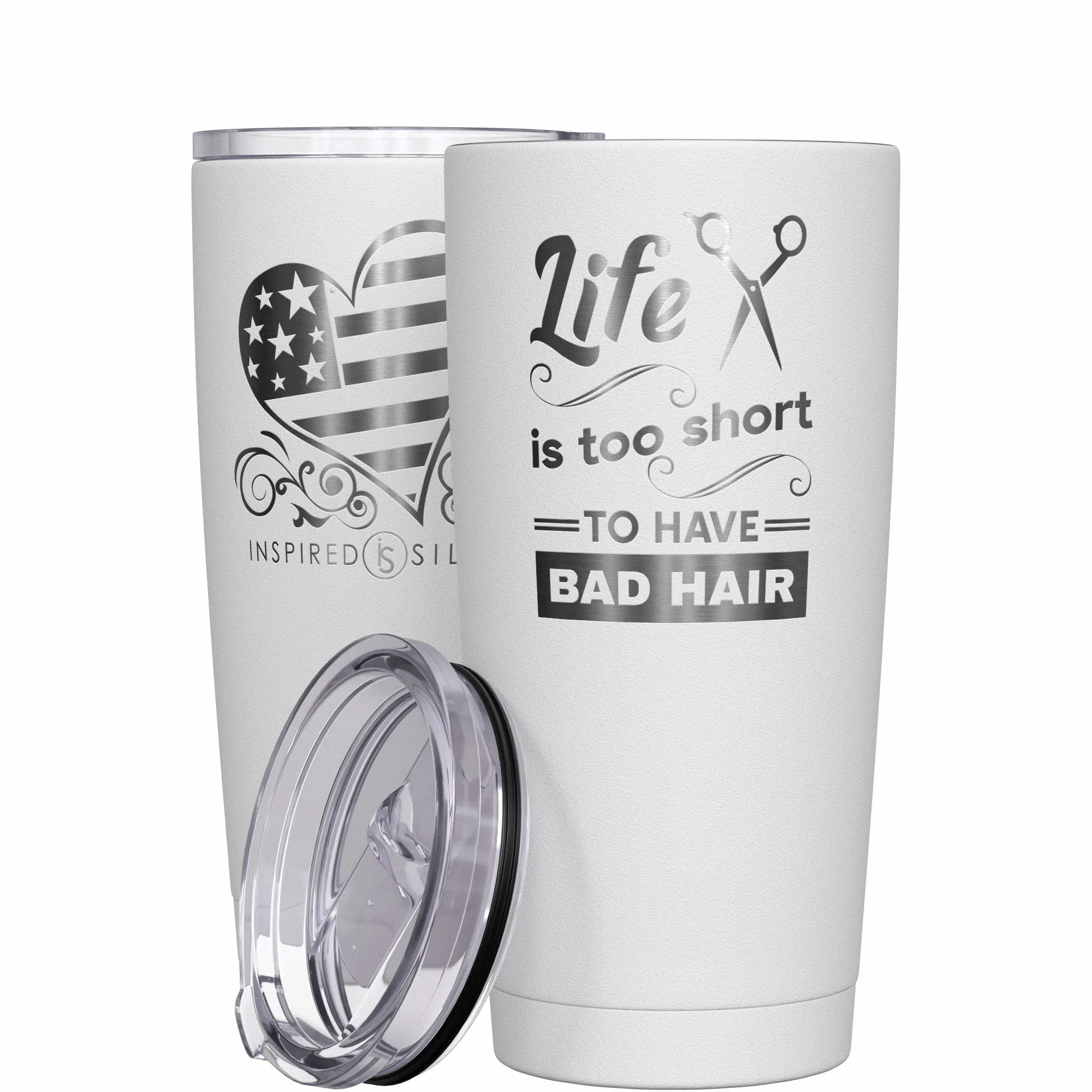 Life Is Too Short to Have Bad Hair Tumbler