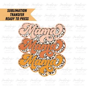 Mama Leopard Retro Ready to Press Sublimation Transfer